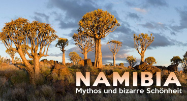 Namibia – Mythos und bizarre Schönheit